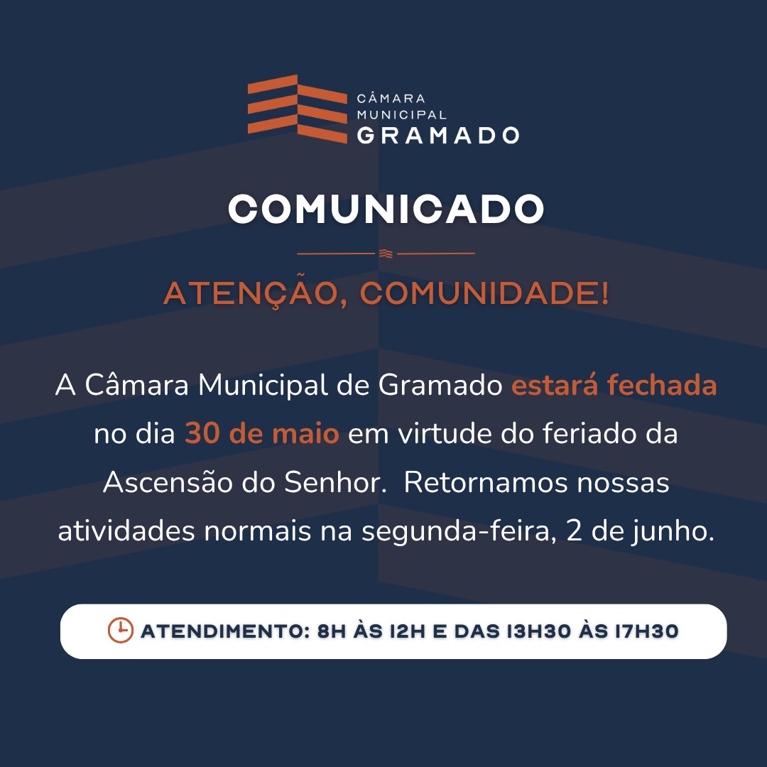 Comunicado: Câmara acompanha calendário oficial e estará fechada dia 30